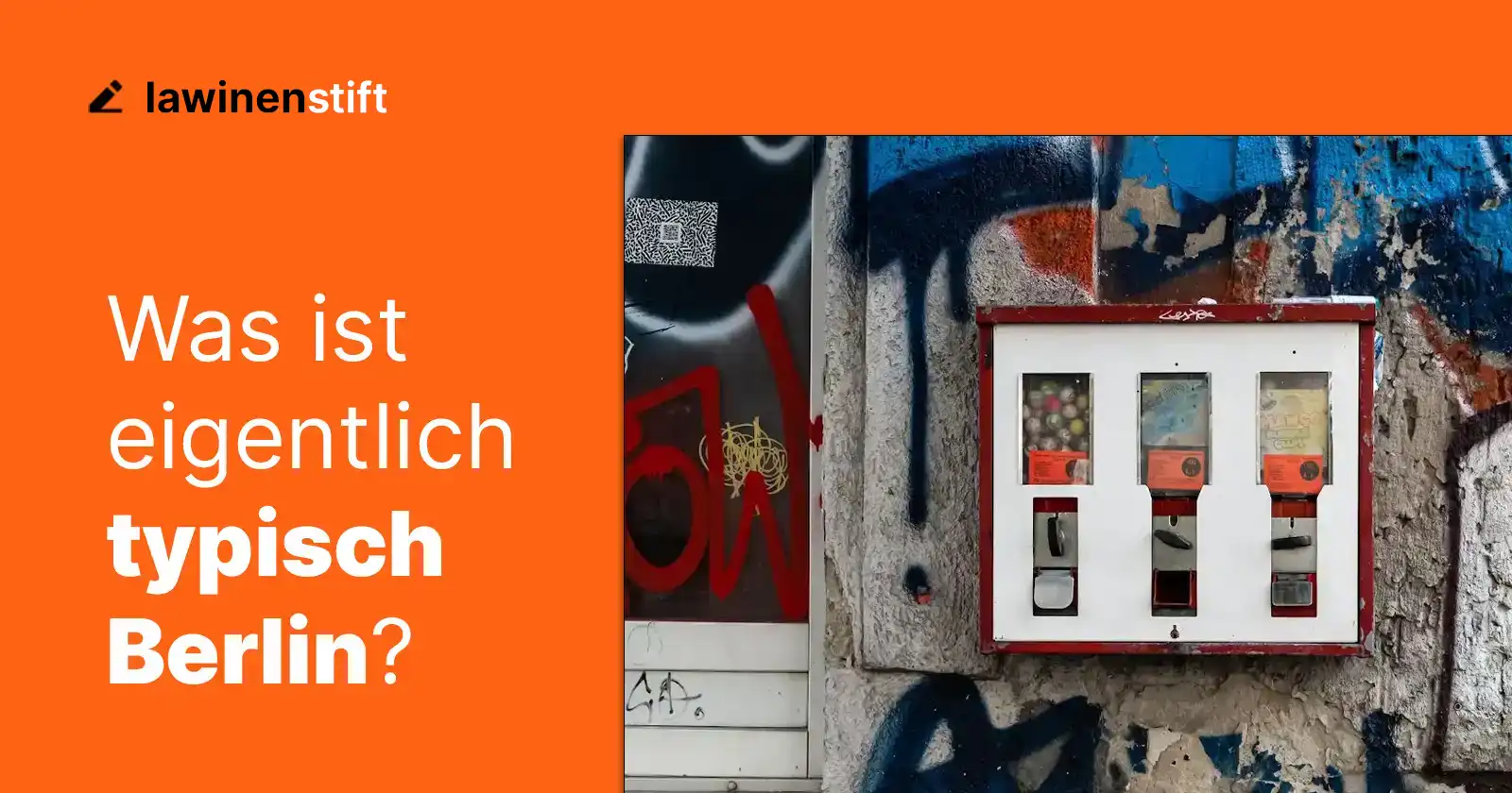 Was ist eigentlich typisch Berlin | Motiv alter Kaugummi-Automat